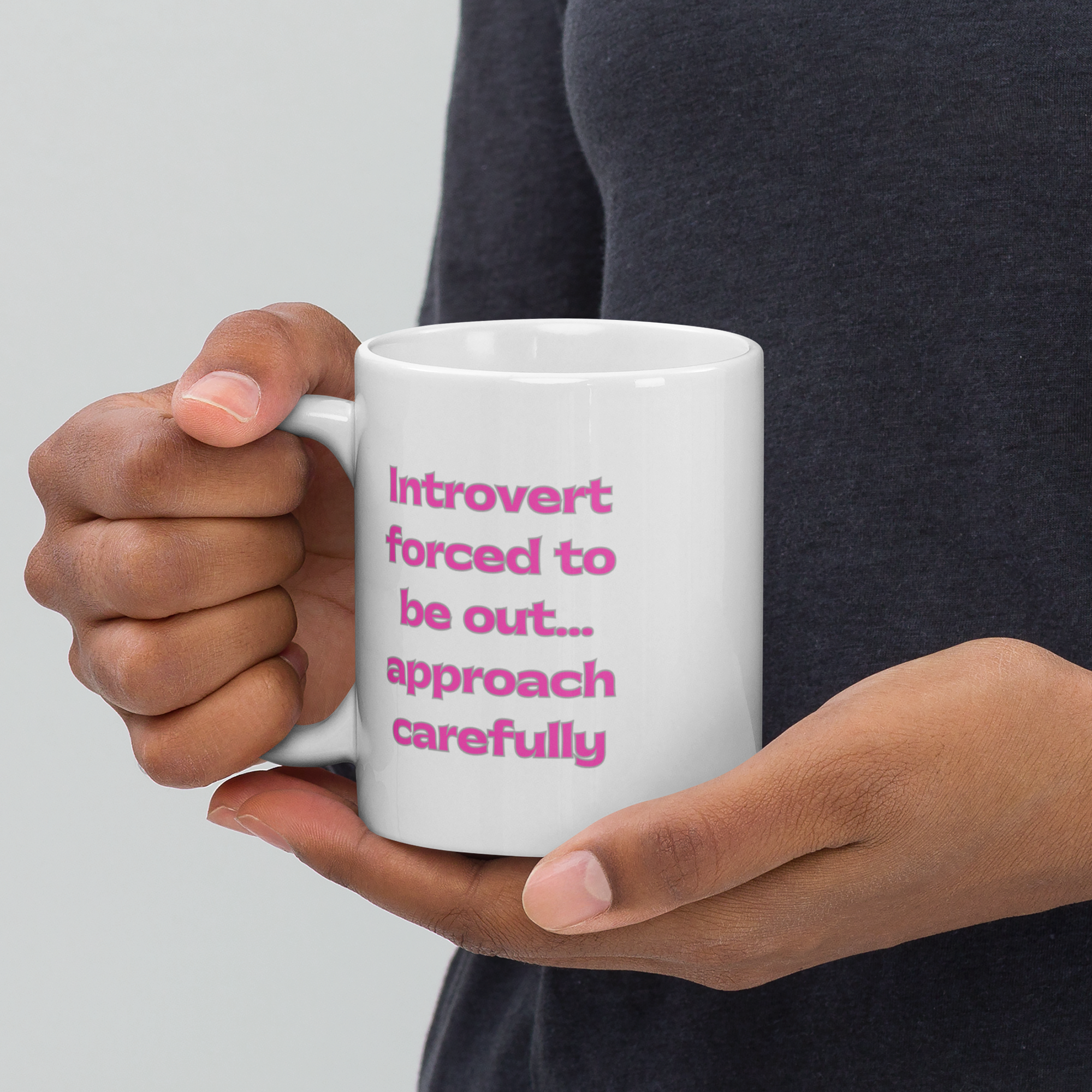 Introvert Forced Out, Approach Carefully Coffee and Tea Mug for everyone who just wants to stay home. Funny Mug. Funny Gift