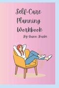 Self-Care Planning Workbook cover – therapist-designed mental health workbook