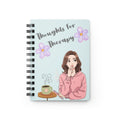 Thoughts For Therapy spiral bound mental health journal front cover, therapist-inspired daily reflection journal for women by Shrink Wrapped Mom